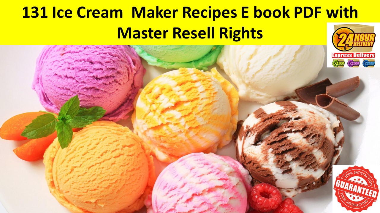 131 Ice Cream Maker Recipes Ebook PDF Master Resell Rights ...