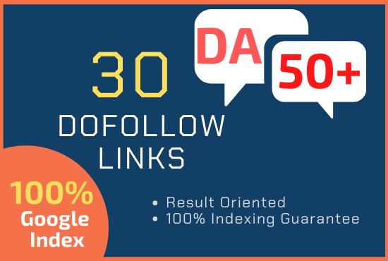 I will provide 30 backlinks da 50 plus