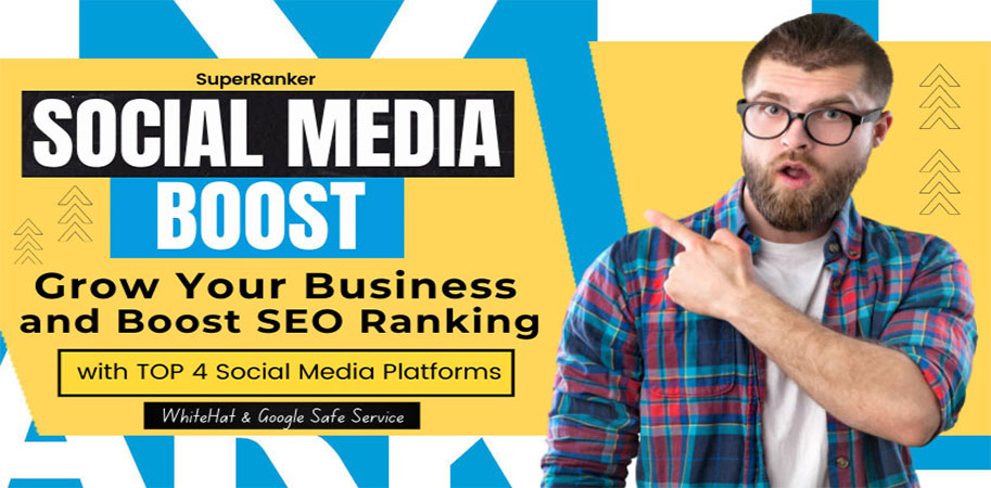 Social Media Boost: Grow Your Business and Improve Your SEO Rankings