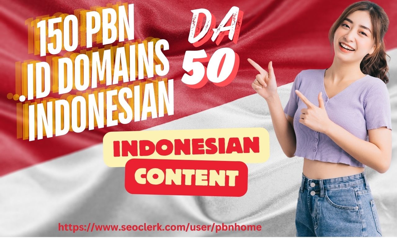 Create Unique 150 PBN ID Domains Indonesian Content DA 30 to 50+ Backlinks