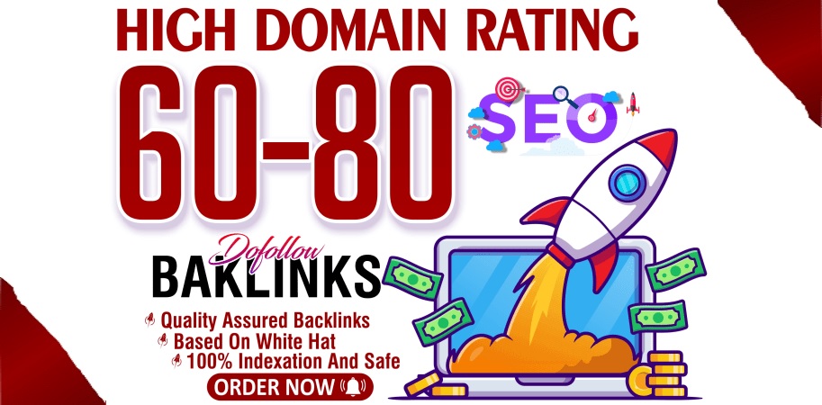 Create high DR 60 to 80 SEO Dofollow Backlinks