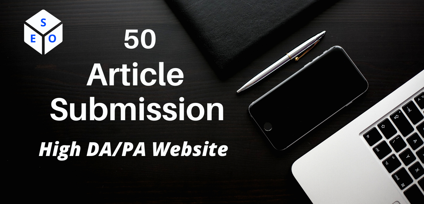 Write and publish 50 article submissions in high authority website 