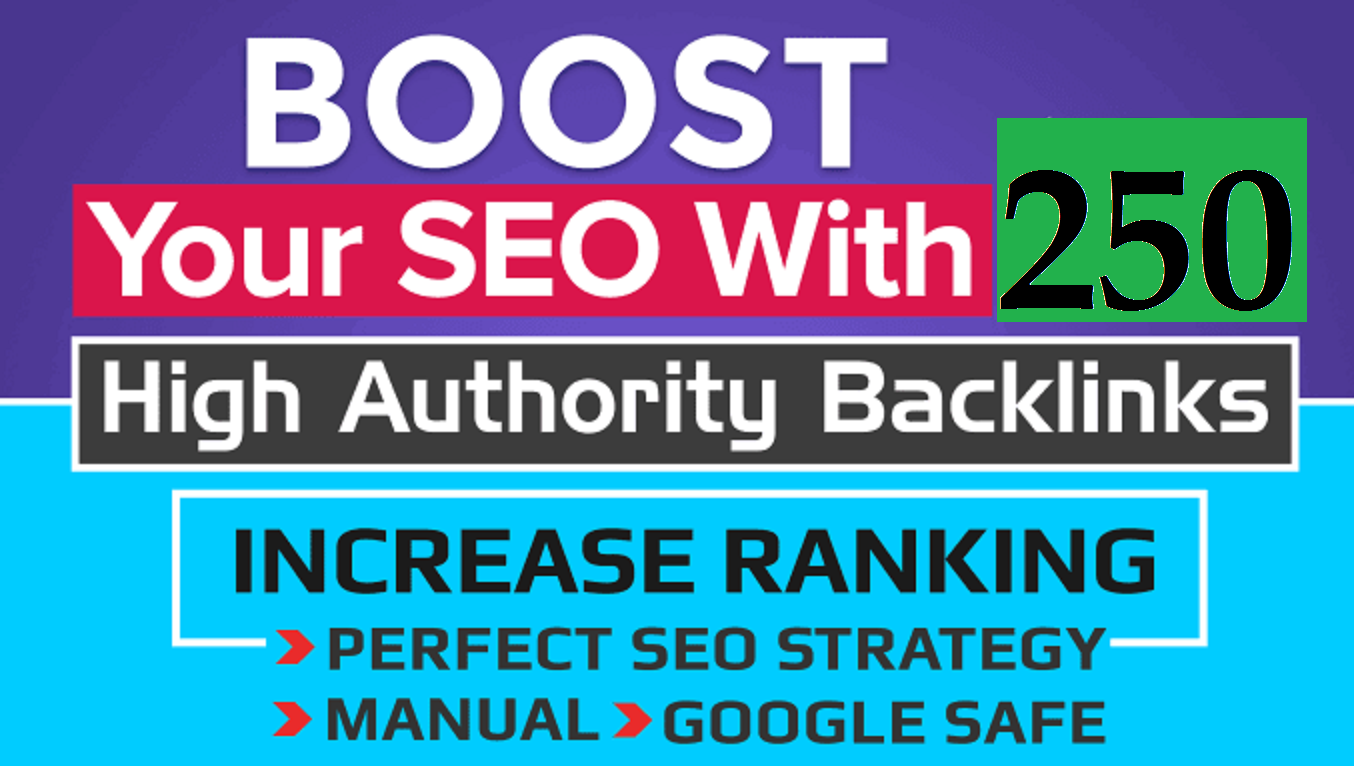 250 high quality backlinks for boost your ranking