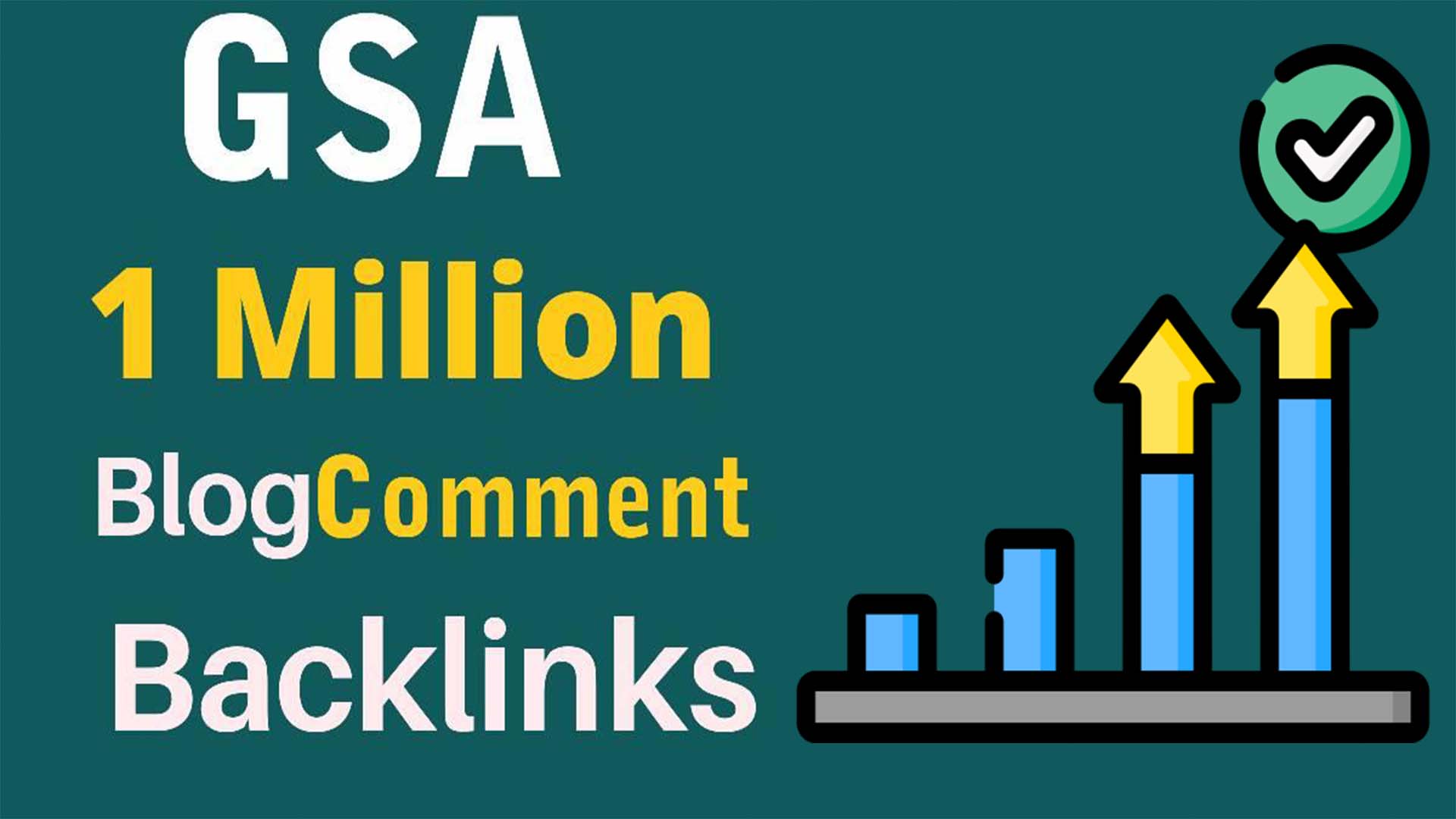  1 Million GSA Blog Comments High Quality Backlinks For Google Ranking