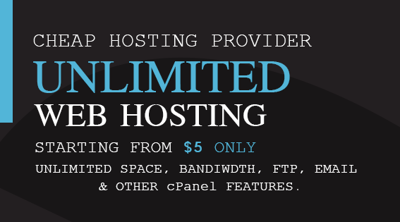 Cheap web hosting, Unlimited Bandwidth, FTP, Email and Other features.