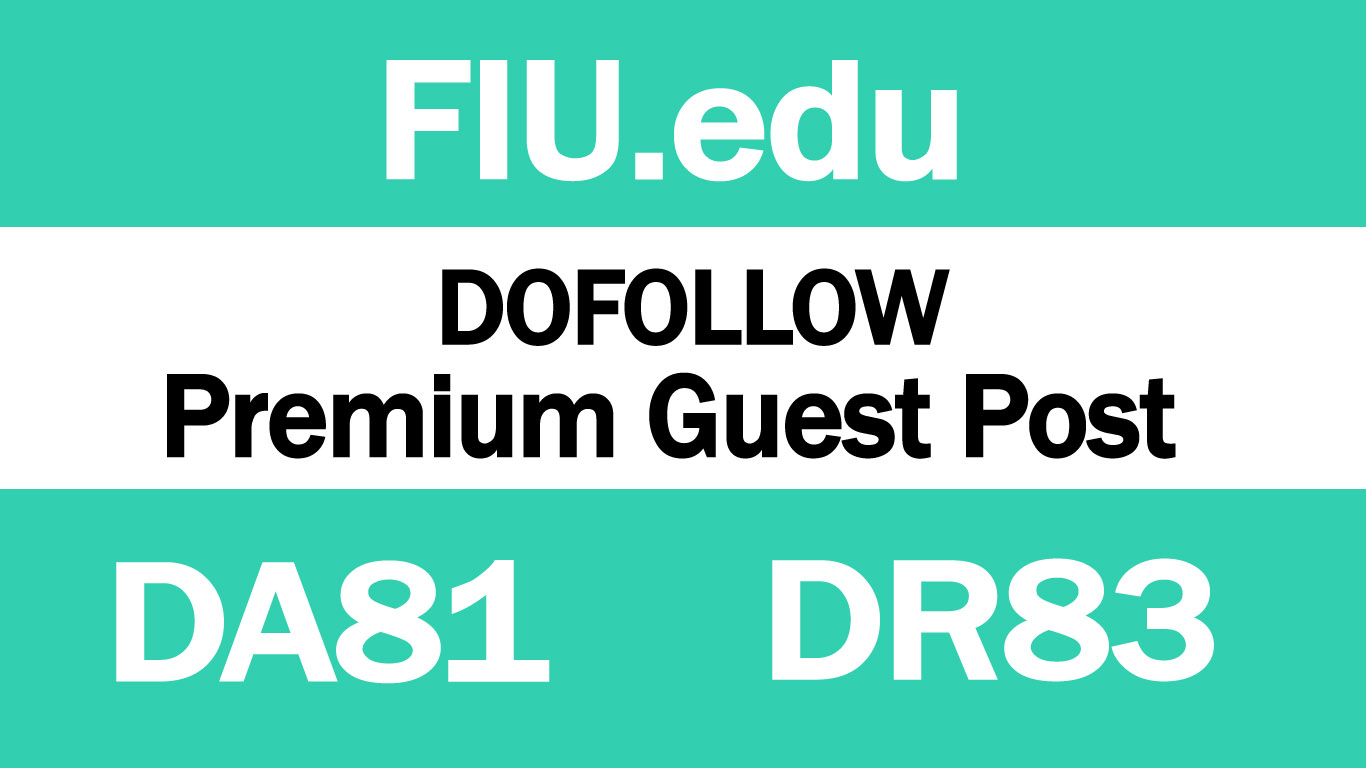 I Will write And Publish Guest Post On FIU.edu | DA81