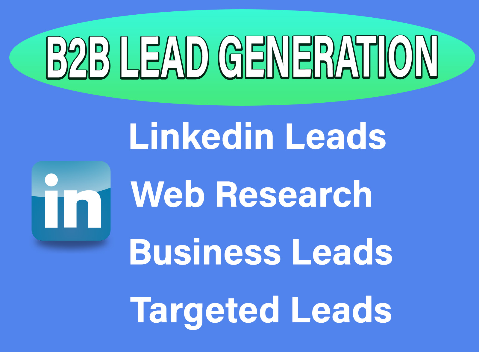 B2B Linkedin Lead Generation, Targeted Email List For $5 - SEOClerks