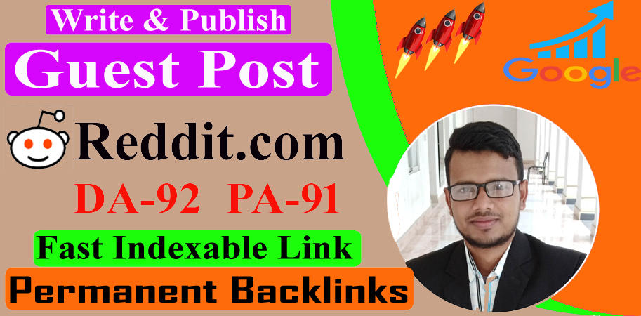 Write & Publish Guest Posts on Reddit, High Quality Blog DA92