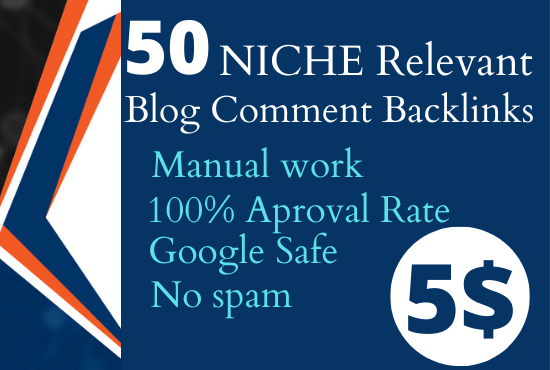 I Will Do 50 NICHE RELEVANT BLOG COMMENT