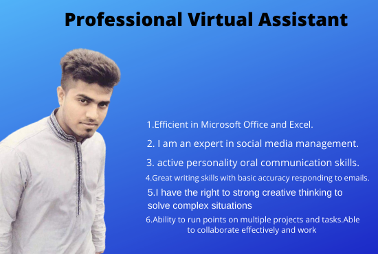 I will be your personal administrative virtual assistant