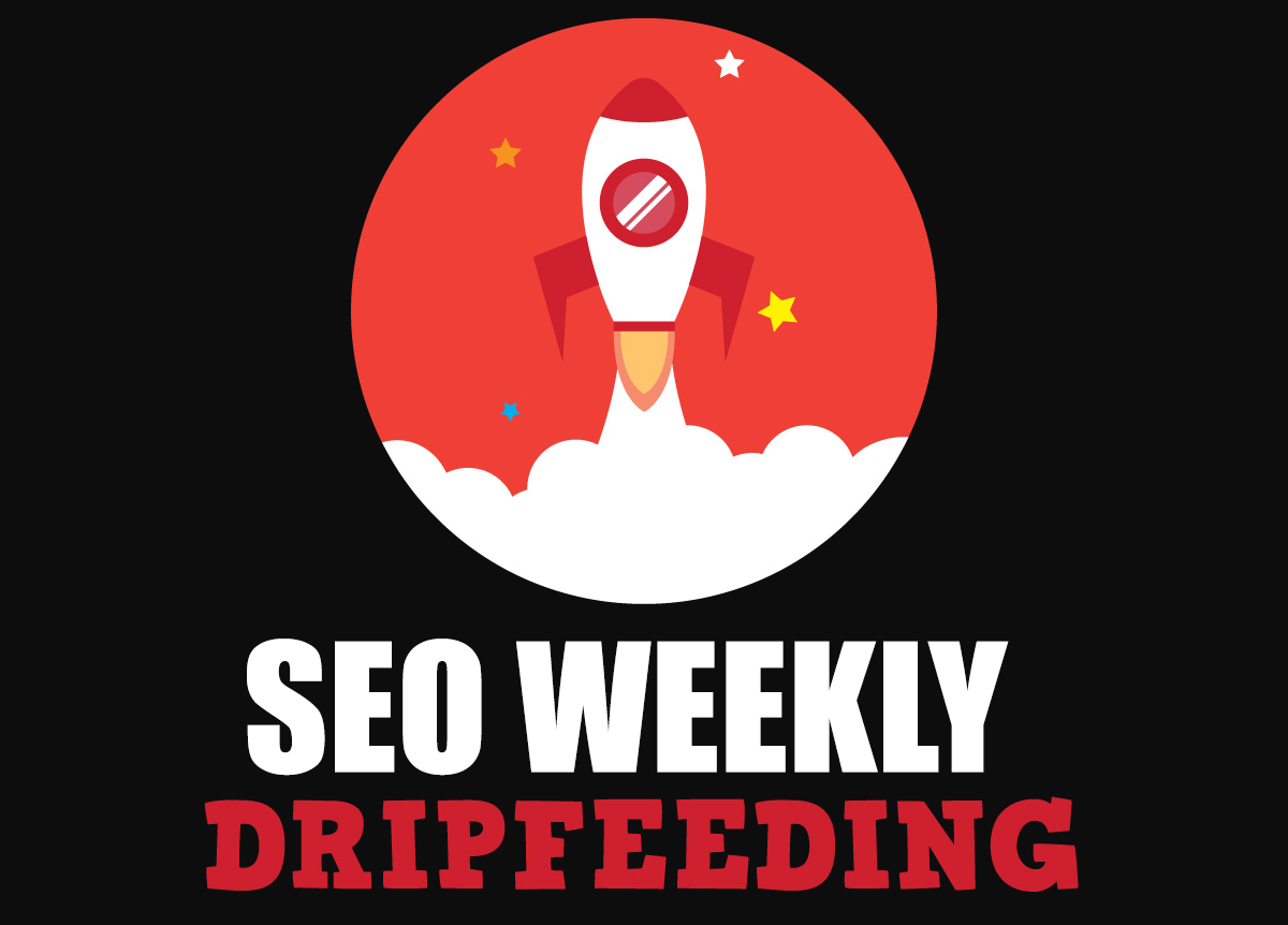 Weekly High Quality Backlinks Dripfeed