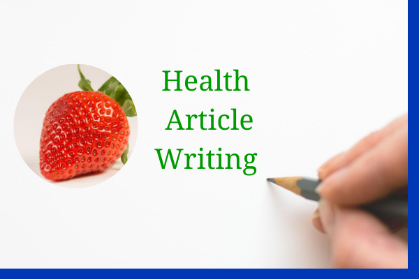 I Will Manually Write Health Articles And Blog Posts PROFESSIONAL 