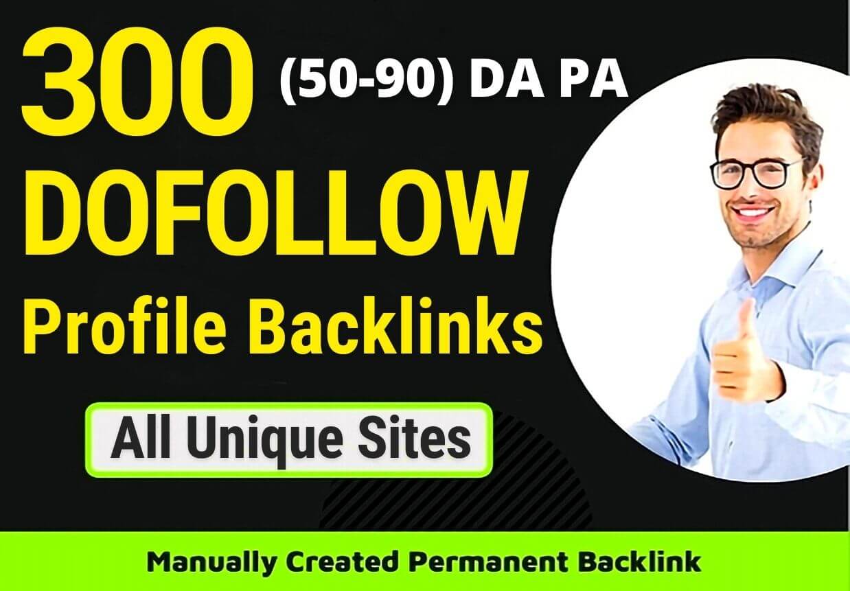 300 (Upto 90+DA) DoFollow Backlinks For SEO