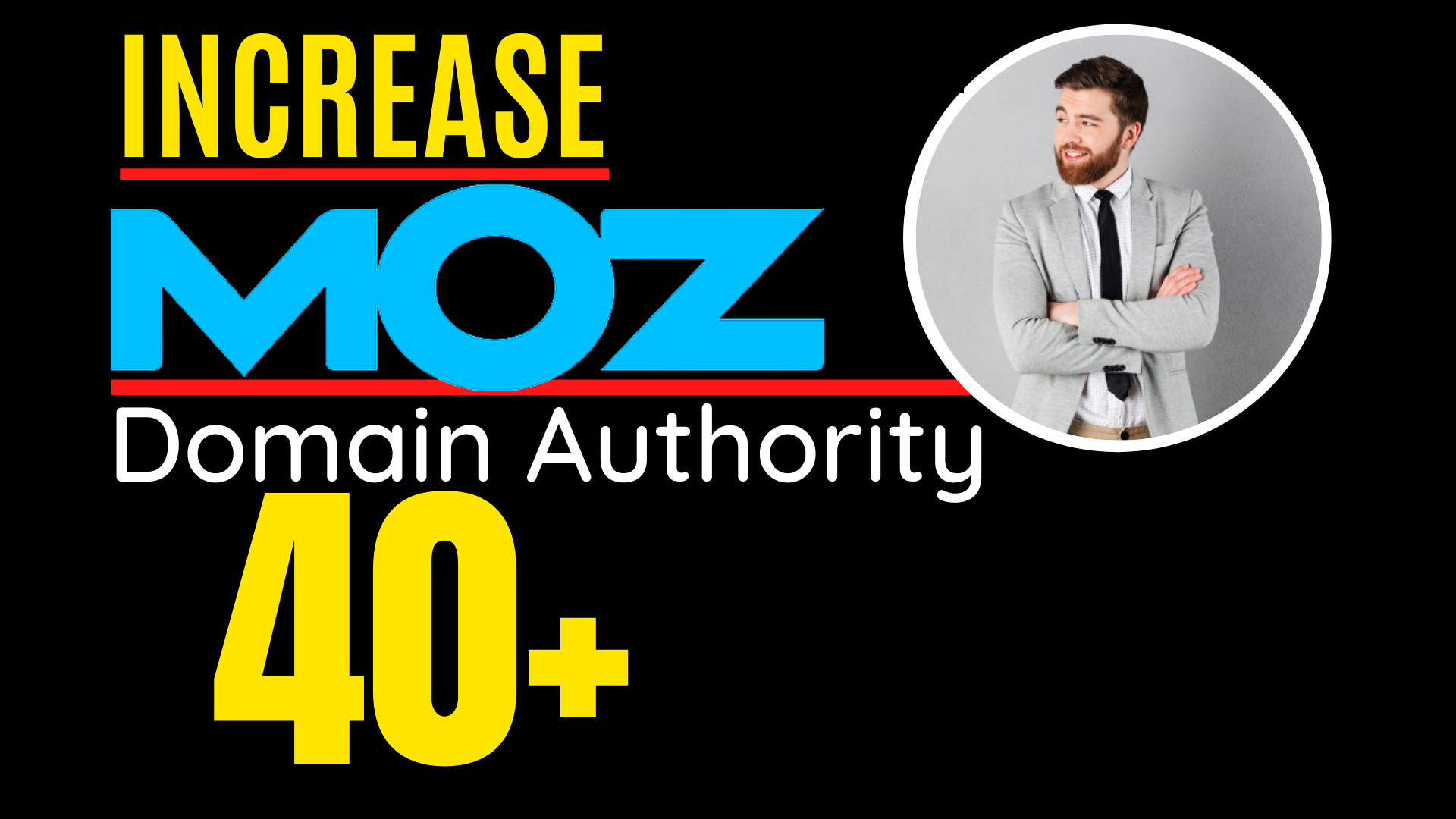 I will increase domain Authority, Increase MOZ DA 40 plus