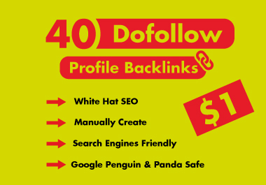 40 dofollow DA-75+, PA-65+ profile backlinks