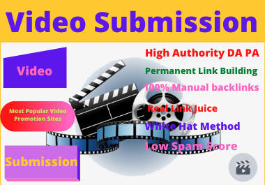 I will do 100 video submission manually dofollow backlinks high authority with high DA PA website 