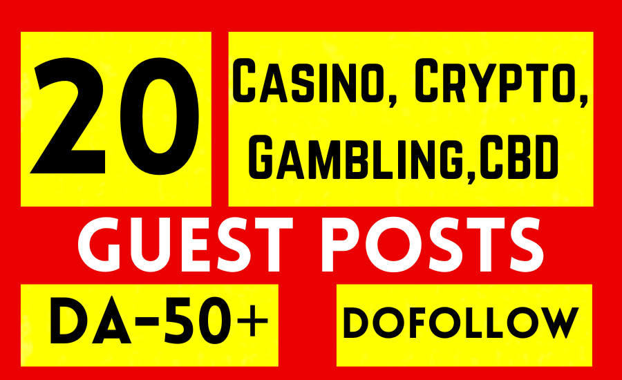 20 Guest Posts for Casino, Betting, Gambling, CBD Niche On Google NEWS DA50+ Websites