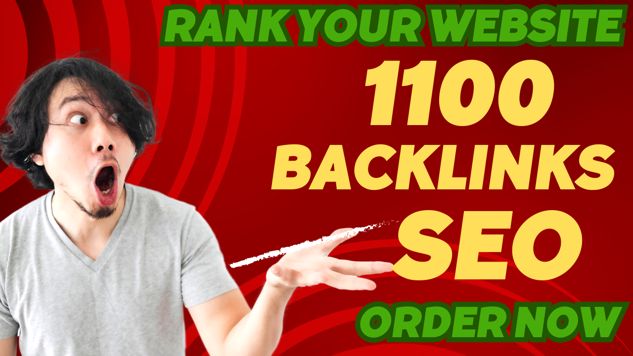 RANK SEO PACKAGE-- 1100 SEO Backlinks High Authority Manually Done