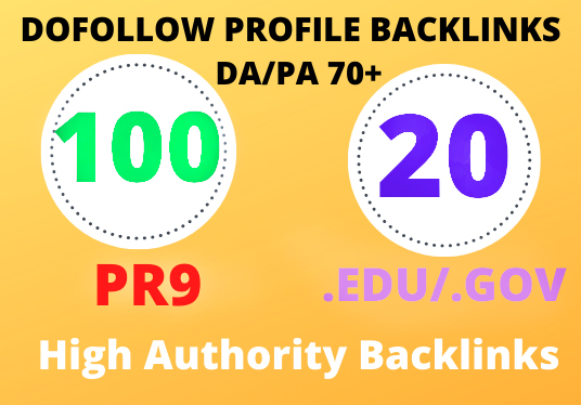 I Will Manually Do 100 Pr9 + 20 EDU. Gov LINKS DA 80+ SEO High Authority Backlinks Total 120+ HPR