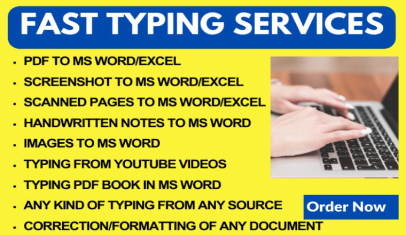 I will fast English typing, PDF, screenshots, handwritten notes in Word, Excel and data entry