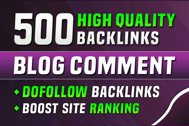 Increase your Website Ranking 500 Blog Comment High Authority Sites Manual Work 