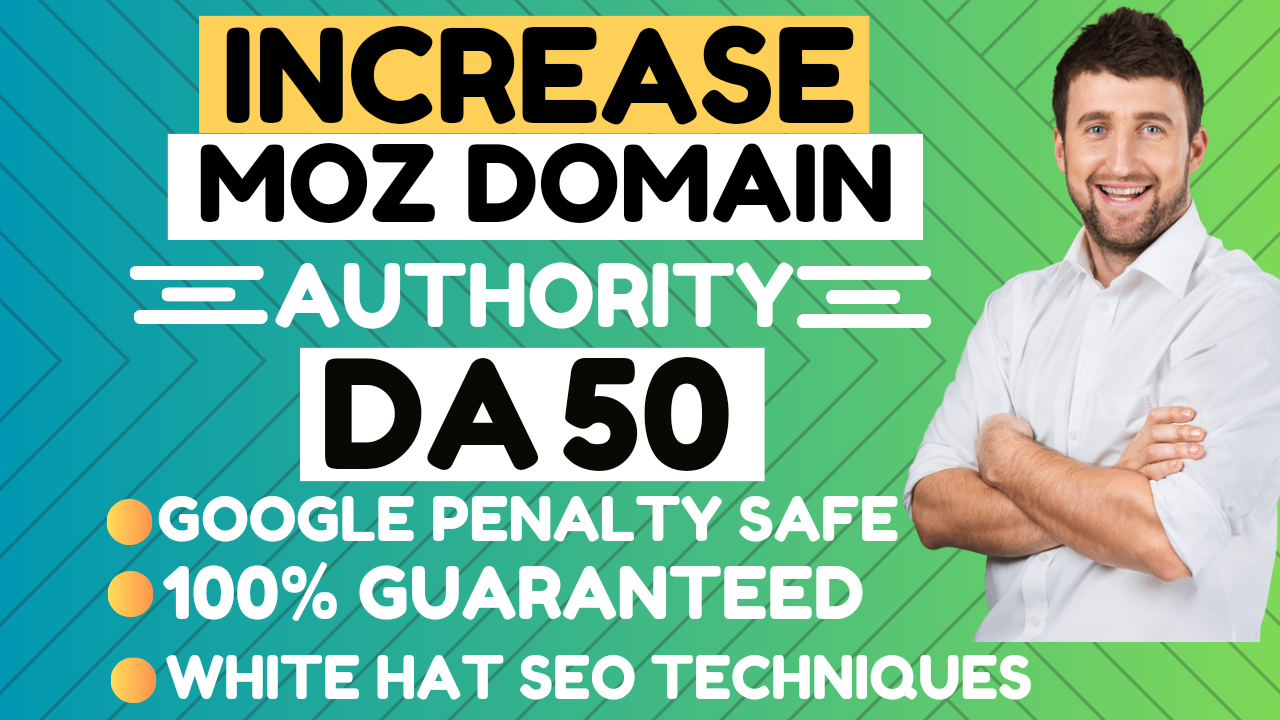 Increase your domain authority moz da 50+