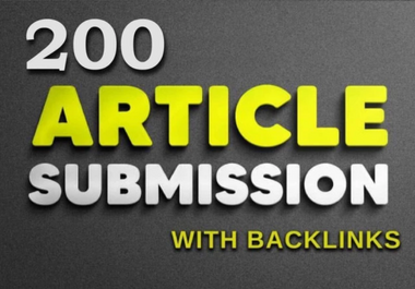 I will create 200 unique article submission backlinks on high authority websites 