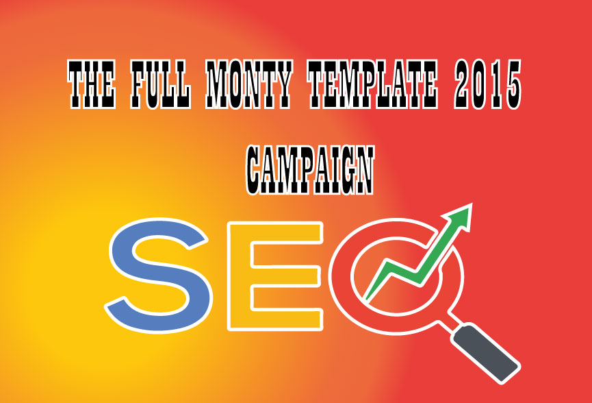 The full monty template 2015 Campaign SEO 