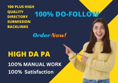 100 Plus Live Manually Do-Follow High DA PA Directory Submission Backlinks 