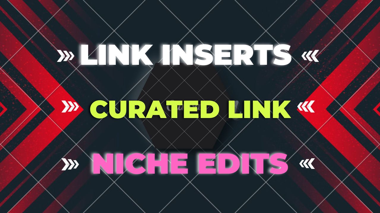 I will provide Link inserts, Curated Link, NICHE EDITS SEO backlink