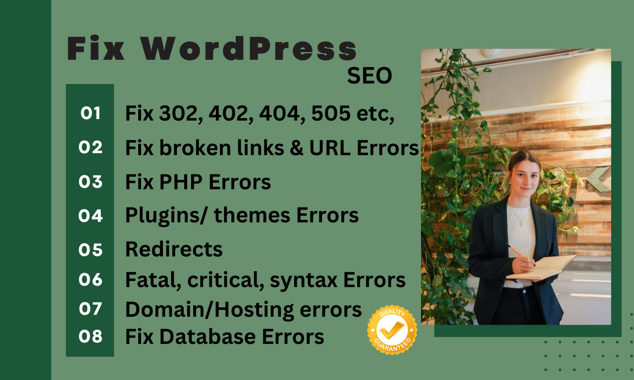 I will fix WordPress Error and improve your website SEO , trust flow, traffic, DA, DR, TF ,UR, etc.