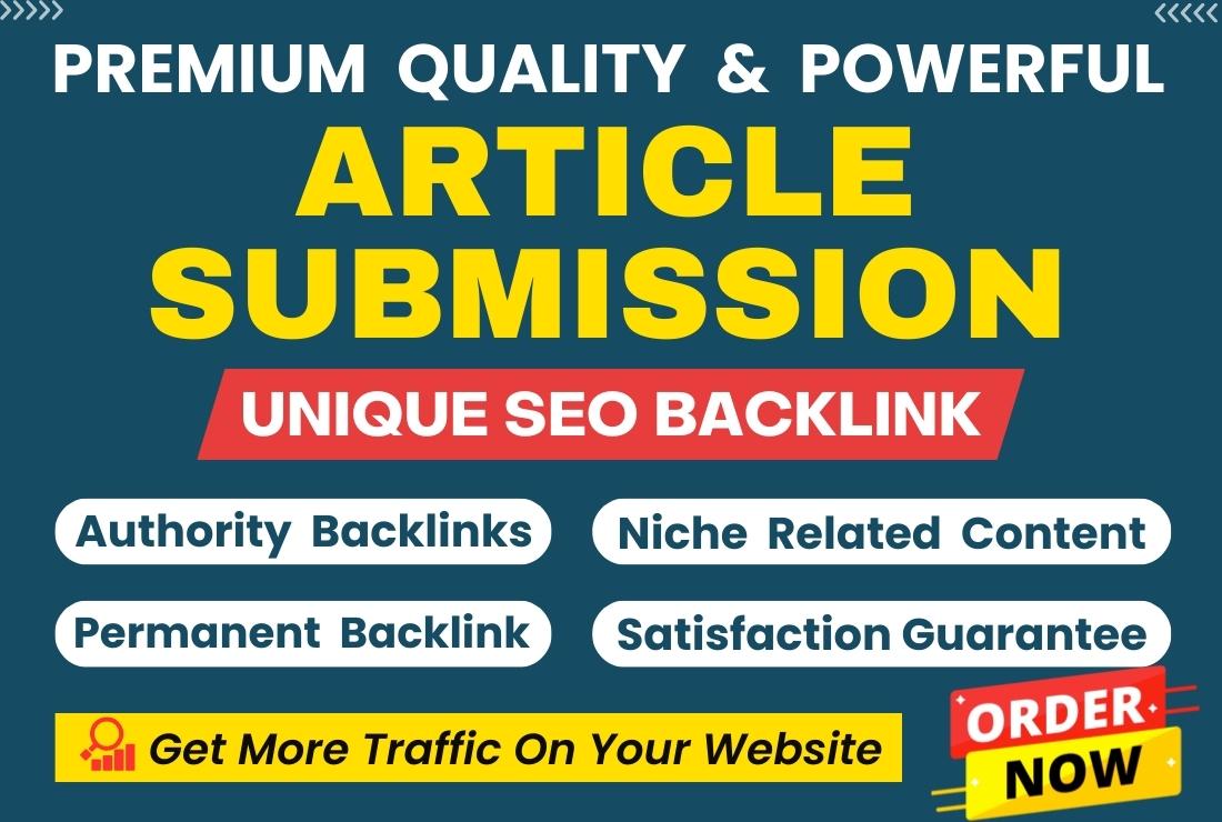 Premium Quality 50 Do-Follow Article Submission Backlinks with Unique Article