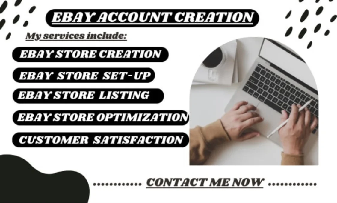 I will do ebay account creation, open ebay seller account, ebay listing