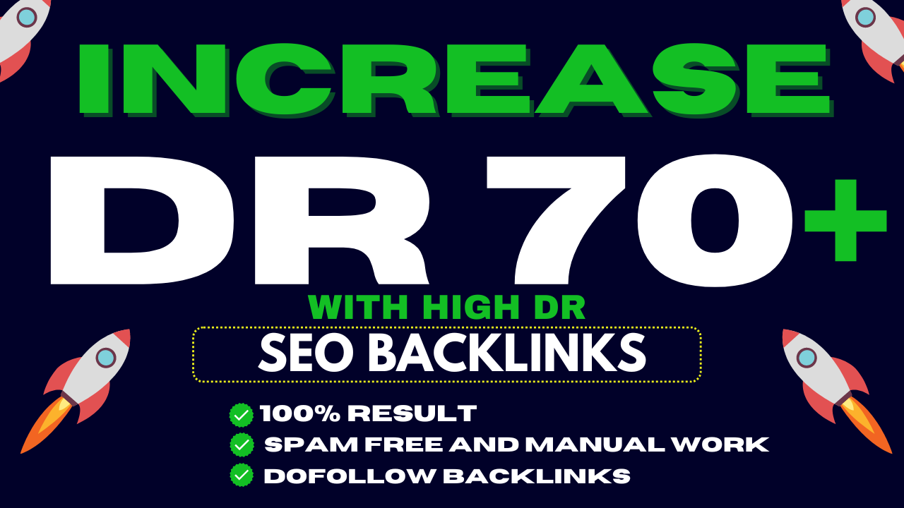 I Will Increase DR Domain Rating 70+ Moz Da Domain Authority 30 Plus With High DR Backlinks