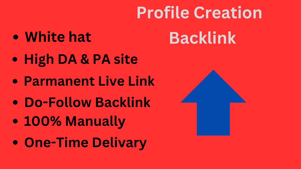 I Will create 50 profile creation Backlinks High Da Pa Authority.