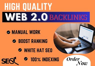 I Will Create Best 50 High Domain Web 2.0 Backlinks With DA 60~90 sites