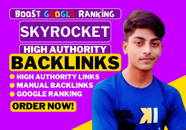 Push your website on Google First, through Our incredible 25 High Authority Seo Backlinks