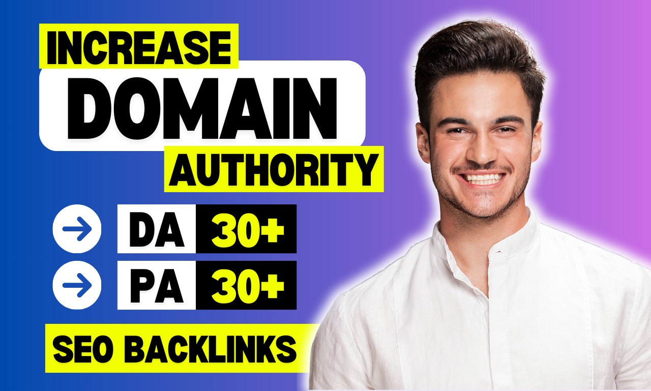 I will increase da moz domain authority upto 30 with white hat seo authority backlinks