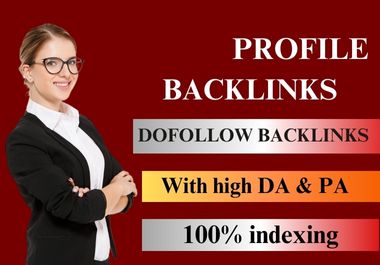 Build 300 high da profile backlinks for Google Ranking