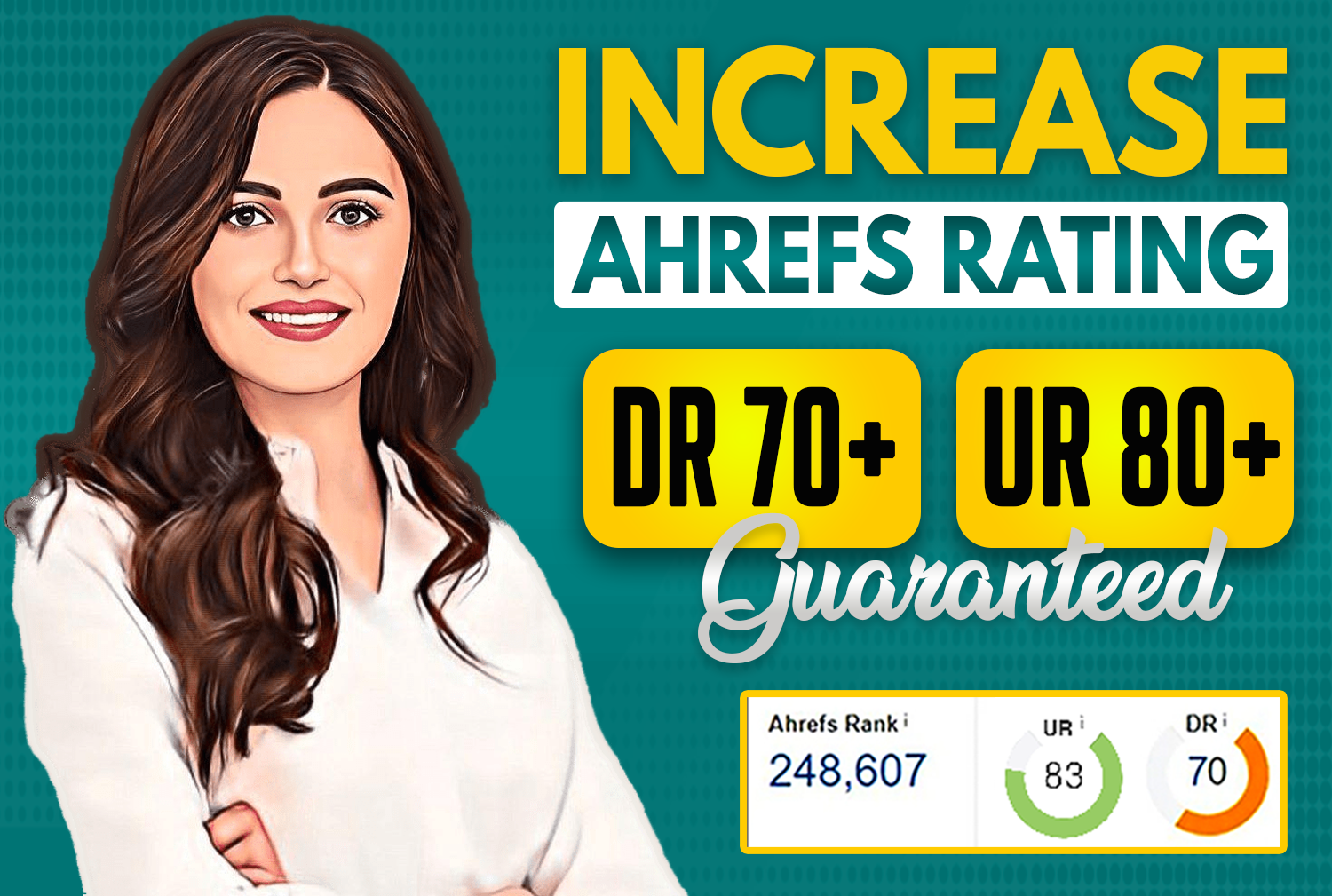 I will increase ahrefs domain rating DR 70 and UR 80 using SEO backlinks