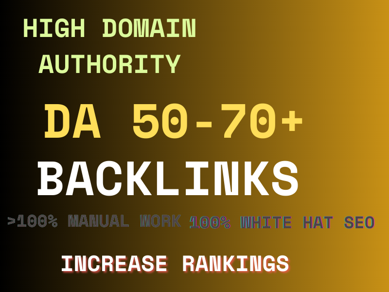 50,70+ High Da Manual White Hat Dofollow SEO Backlinks