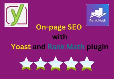 I will provide On page SEO, Yoast SEO and Rank Math plugin