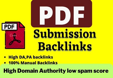 50 PDF Submission Provide high DA, PA, site Low spam score Perfect Backlink 