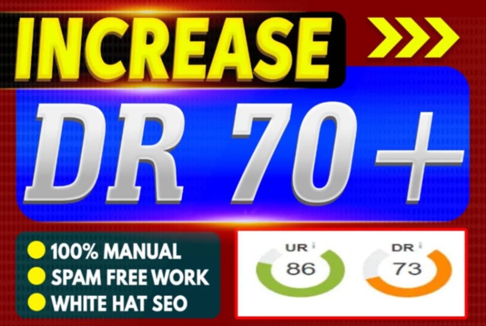 increase Dr 70+ ahrefs domain rating 70+ guranteed result