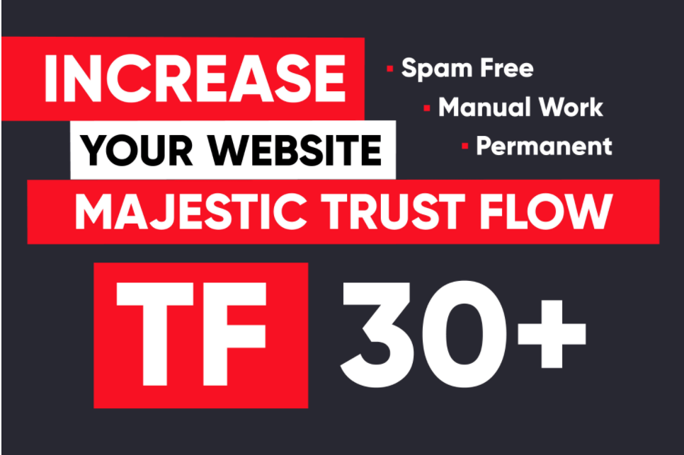 Boost Your Site URL Trust Flow (TF) 30+ with SEO backlinks 