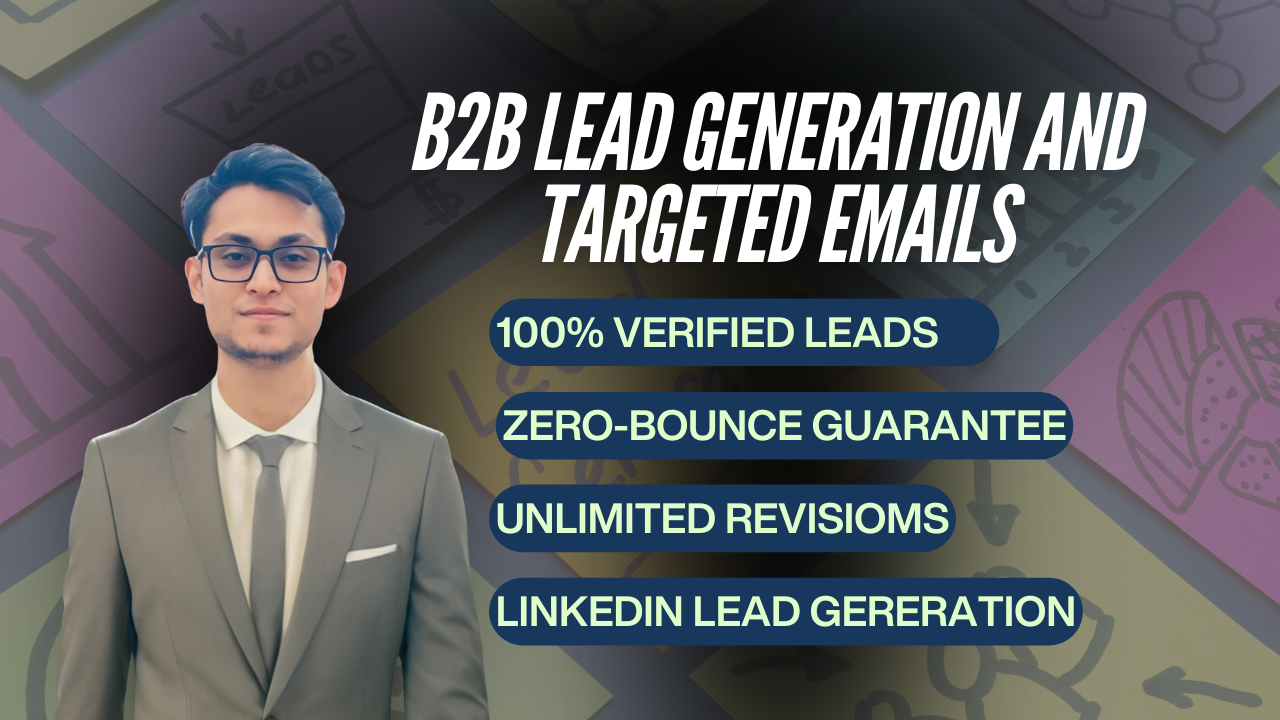 I will offer b2b lead generation for any Business (100 lead)