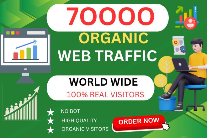 Boost Your Website with 70,000 Organic Web Traffic – Increase Sales & Engagement!