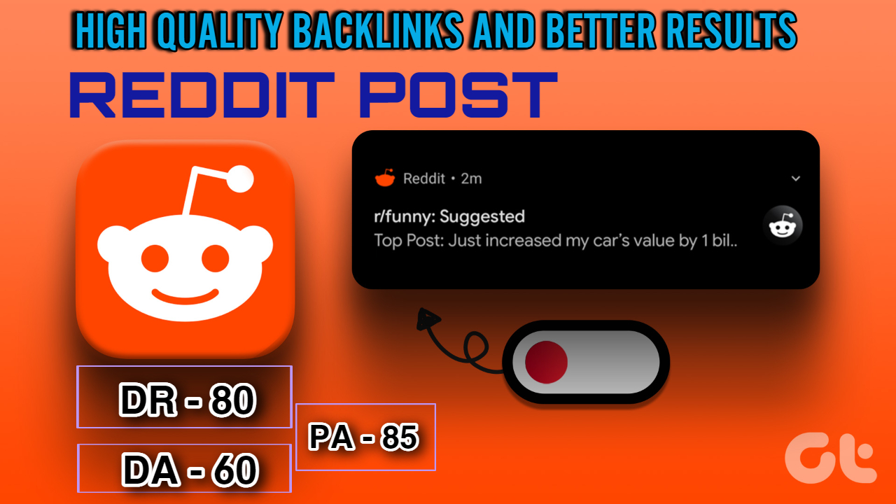 You Will Get 50 Contextual Super Strong DA Reddit Backlinks