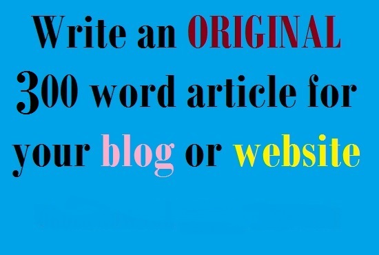 I will write a UNIQUE 300 word article just for you for $7 - SEOClerks