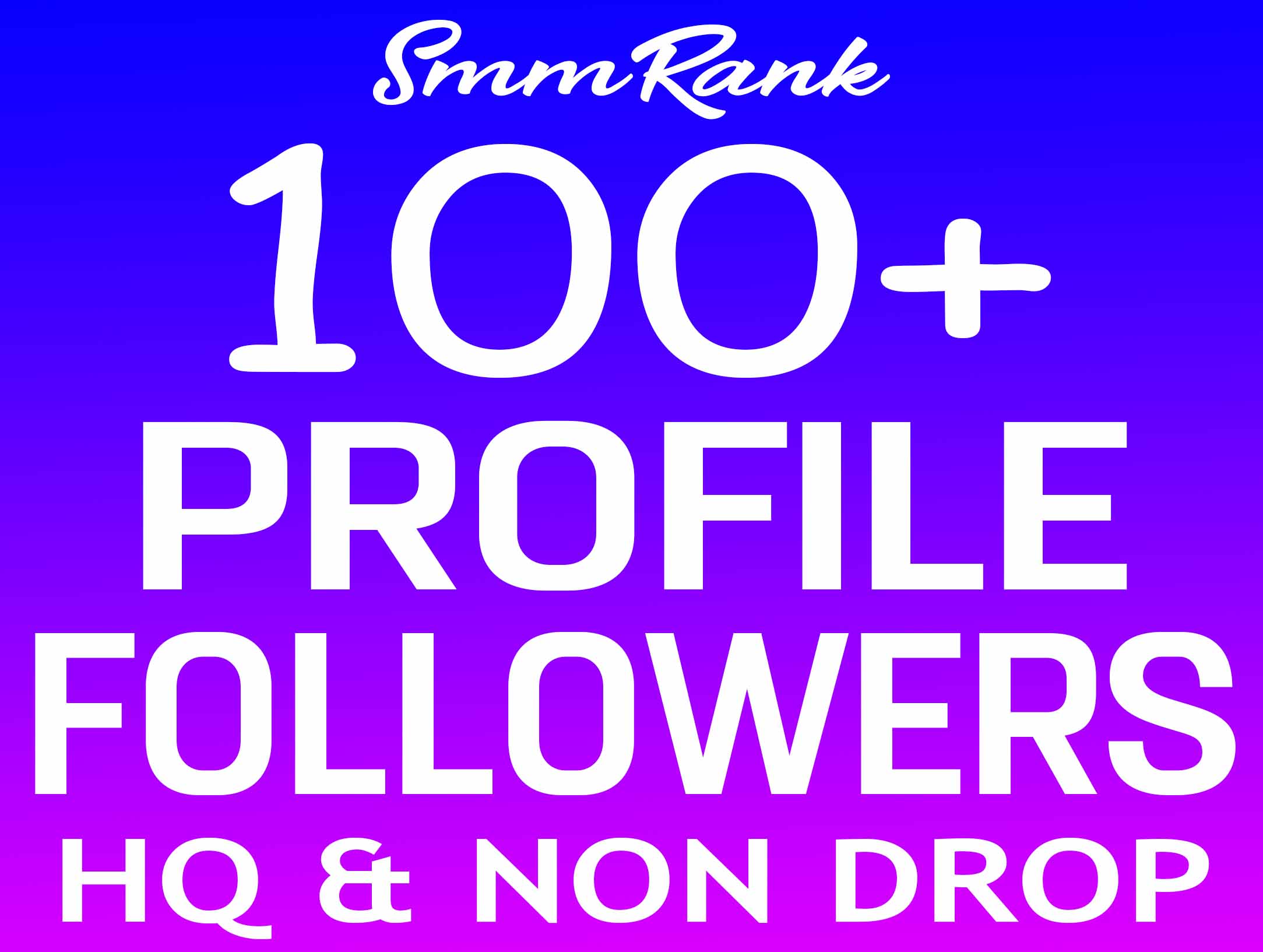 instant-100-profile-followers-real-high-quality-non-drop-service-for